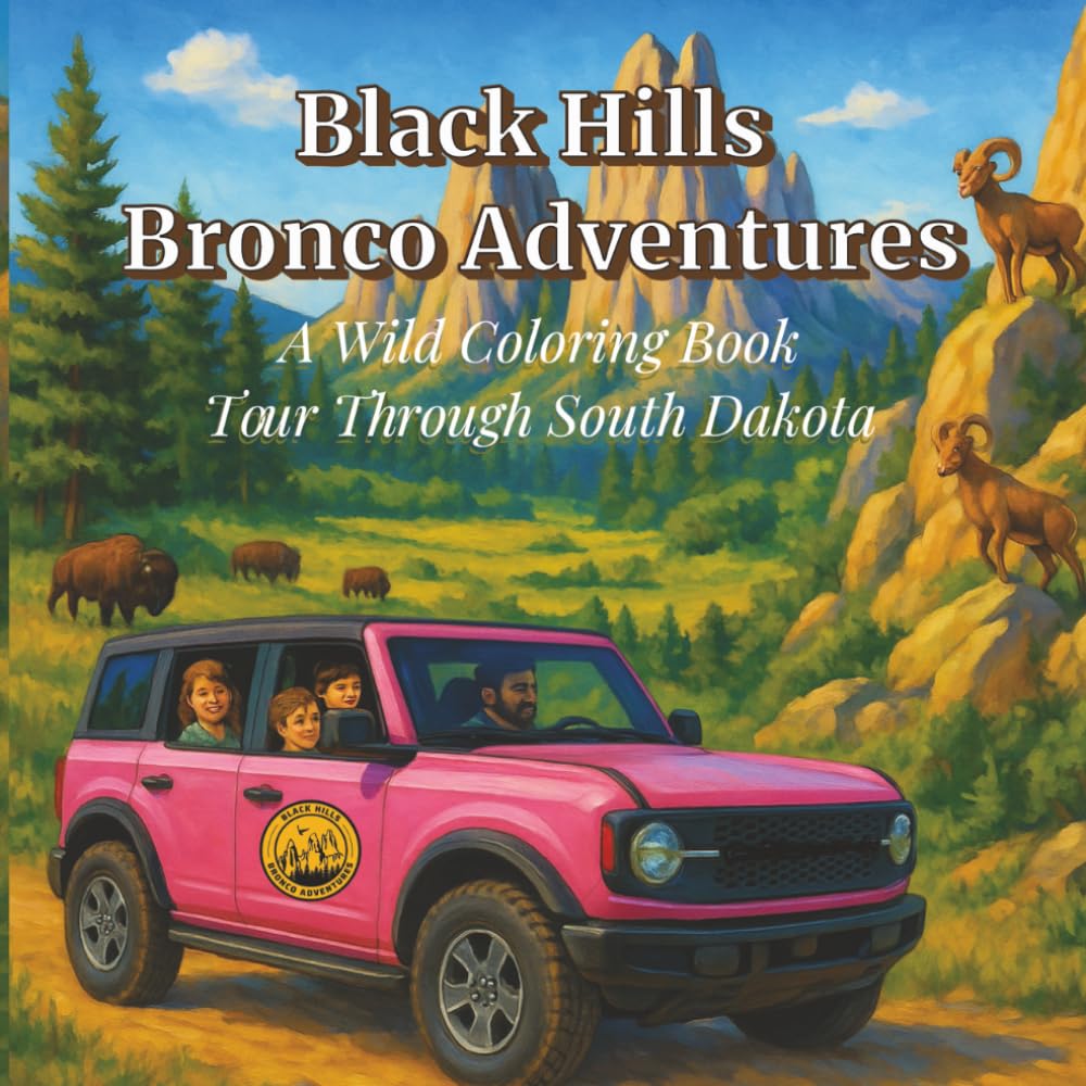 Black Hills Bronco Adventures: A Wild Coloring Book Tour Through South Dakota